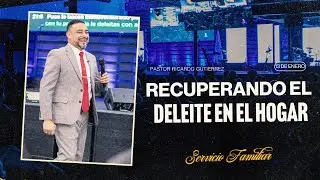 #Ebenezerhtx - RECUPERANDO EL DELEITE EN EL HOGAR - Servicio Familiar - Martes 13 de Enero del 2026