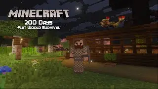 200 Days | Minecraft Flat World Survival