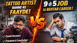 Tattoo Artist Banna Kyun 9&ndash;5 Job Se Behtar Hai? 💰 | Full Career Truth