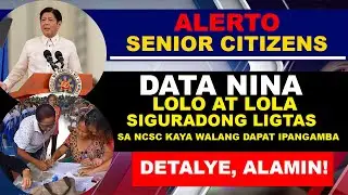 PERSONAL INFORMATION NGMGA SENIOR SIGURADONG LISTAS SA NCSC!