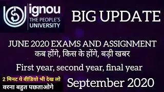 Good news IGNOU june 2020 exams update |ignou update |ignou june 2020 exam update |ASSIGNMENT update