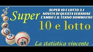 SOFTWARE SUPER 10 E LOTTO SERALE CON NUOVA FUNZIONE AMBO E TERNO SOMMATIVI