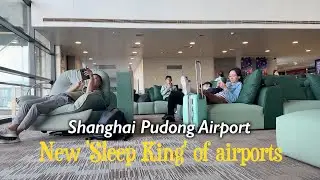 Shanghai airport offers nap pods, free showers and cozy sofas for jet-lagged flyers