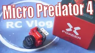Foxeer Micro Predator 4. Отличная FPV камера для гонщиков с минимальной задержкой.