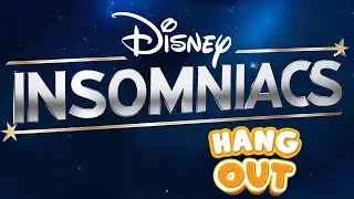 Disney Chat LIVE ~ Disney Insomniacs ~  Walt Disney World & Disneyland Chat