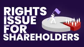 What is Rights Issue? | How does it 𝖇𝖊𝖓𝖊𝖋𝖎𝖙 Shareholders? 🔥