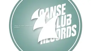 Drew Hill - Talk To You (Groove Armada Remix)