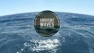 Ambient Waves