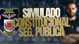 SIMULADO DIREITO CONSTITUCIONAL SEGURANÇA PÚBLICA | CONCURSO GM/CURITIBA BANCA AOCP