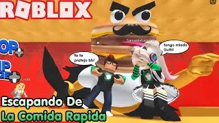 Roblox Escapando De La Comida Rápida! Parkour! Nos Quieren Comer! 😄😄
