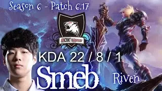 ROX Smeb RIVEN vs YASUO Top - Patch 6.17 KR | League of Legends