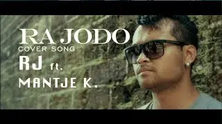 Ra Jodo[cover] - RJ ft. Mantje Karso