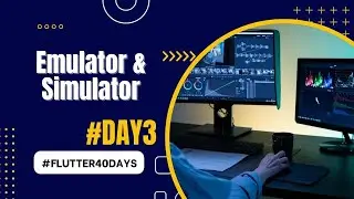 DAY-3 | Run Flutter APP On Emulator And Simulator Virtual Devices #flutter40days | Hindi