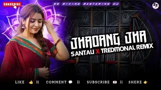 New Santali X Treditional Remix !! Jhadang Jha Santali Song !! santali dj BOBY SINGH & PORAYNI SOREN