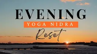 Yoga Nidra Meditation to Let Go of Your Day | Settle into your evening