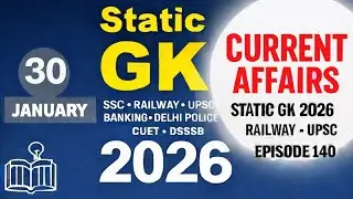30 January 2026 Daily Current 🗒️ Static GK Questions🤩 2025 SSC CGL, NTPC,UPSC Prelims |Episode140
