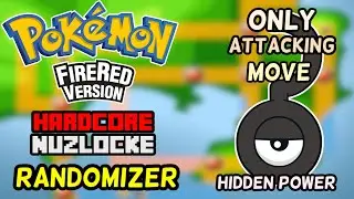 Pokemon FireRed Hardcore Nuzlocke - RANDOMIZER | HIDDEN POWER Only (NO Items, NO Overleveling)