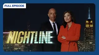 Nightline Full Broadcast &mdash; Friday, July 11, 2025