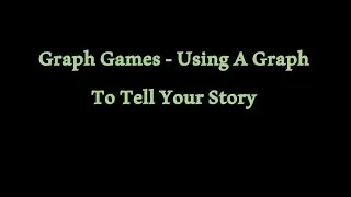Graph Games - Using Graphs to Tell Stories