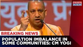 Population Imbalance In Some Communities Leading To Chaos: UP CM Yogi Adityanath On Latest UN Report