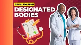 Understanding 'Designated Body' in GMC Revalidation 🏢 | GMC Appraisal & Revalidation