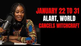 January 22&ndash;31 Alert ⚠️ Ex-Witch Says This One Word Cancels Witchcraft