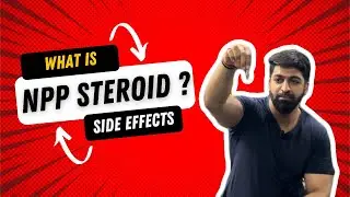 What Is NPP Steroid ? Nandrolone Phenylpropionate cycle benefits side effects pricing in Hindi