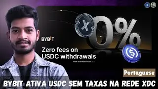 Bybit ativa USDC sem taxas na XDC Network | O que isso significa para a ado&ccedil;&atilde;o de stablecoins #XDC
