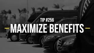 Corporate Transportation - Tip #256 | Maximize Benefits
