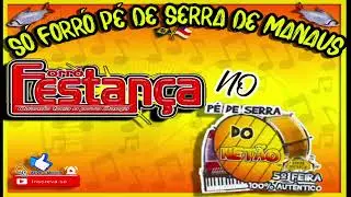 FORRÓ FESTANÇA #forró #forródasantigas #forrópédeserra