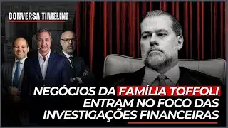 Master: negócios da família Toffoli entram no foco das investigações | Conversa Timeline - 20/01/26