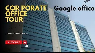 Corporate office tour||A visit to corporate offices ||atmosphere of mnc company #google #office