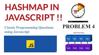 Hash Map in Javascript | Javascript tutorial | 4