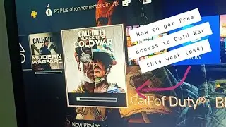 How to get free access to Cold war this week (ps4)