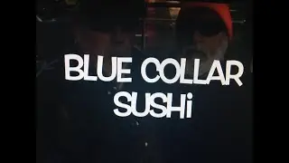 Blue-Collar Sushi   おいしい