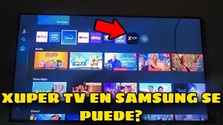 SE PUEDE DESCARGAR XUPER TV EN UN SMART TV SAMSUNG? TE DIGO LA VERDAD!!