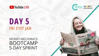 Money Mechanics Bootcamp - Day 5 - Live Q&A