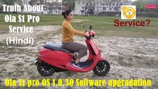 Ola S1 pro OS 1.0.30 Software upgradation | truth about ola S1 pro electric scooter service in India