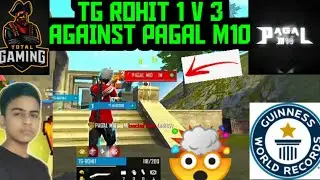 TG ROHIT UNBELIEVABLE 1 VS 3 AGAINST PAGAL M10.. TG ROHIT BEST CLUTCH AGAINST PAGAL M10 SQUAD..🤯🤯😱😱🔥