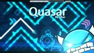 Geometry Dash - Quasar [Medium Demon] by Allan 100% Completed [REUPLOAD]
