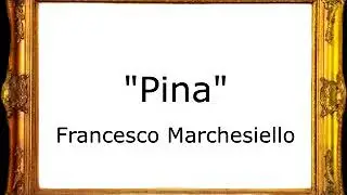 Pina - Francesco Marchesiello [Pasacalle]