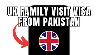 Uk Family Visit Visa From Pakistan (Full Guide)
