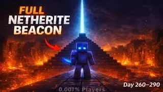 Hardcore Minecraft Day 260&ndash;290: I Built a FULL Netherite Beacon 🔥||