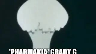 PHARMAKIA - GRADY G. RAW POWER RECORDINGS