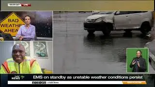 EMS on standby as unstable weather conditions persist