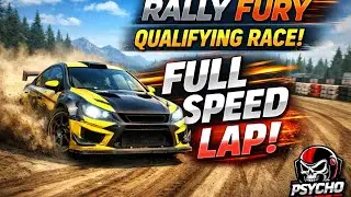 Rally Fury Qualifying Race 🔥 Full Speed Lap | Insane Rally Racing Gameplay | Psycho Tube