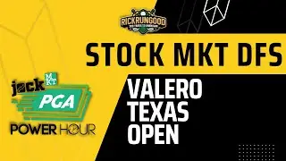 Valero Texas Open Jock MKT Power Hour | Stock Market DFS