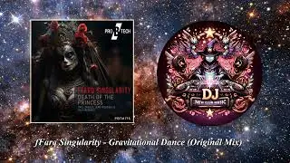 fFarq Singularity - Gravitational Dance (Original Mix) [Pro B Tech Music]