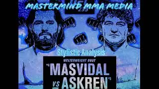 Jorge Masvidal vs Ben Askren Stylistic Analysis and Pre-fight Breakdown