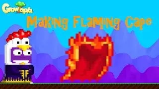 Growtopia - Making Flaming Cape